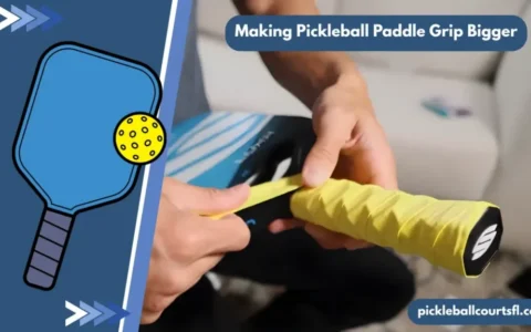 Making Pickleball Paddle Grip Bigger